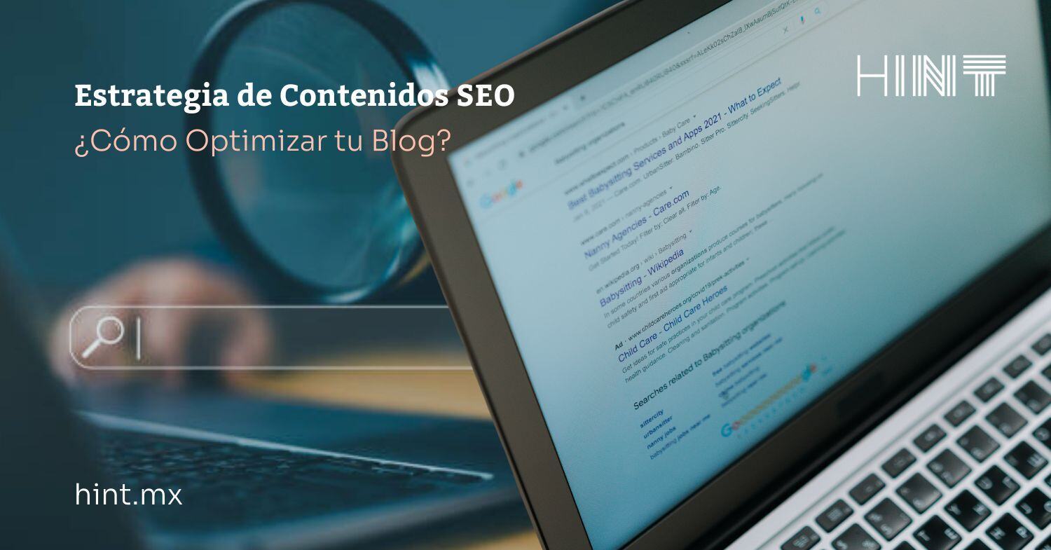 Estrategia de Contenidos SEO: ¿Cómo Optimizar y Posicionar tu Blog?