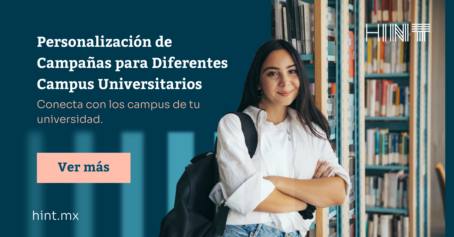 Personalización de Campañas para Diferentes Campus Universitarios