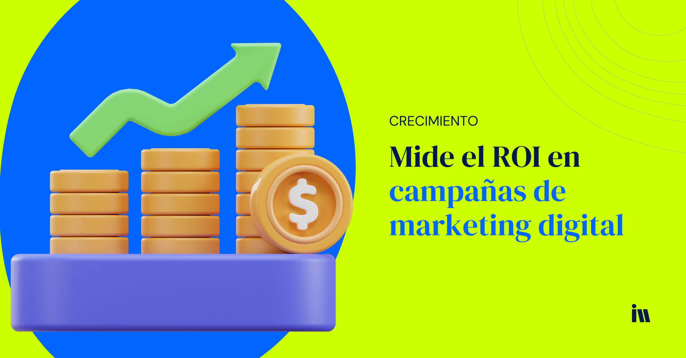 Cómo medir el ROI en campañas de marketing digital