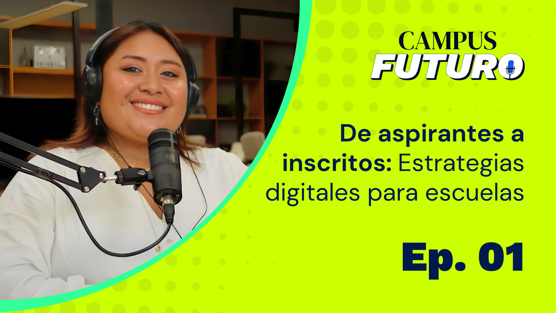 El primer episodio de nuestro Podcast sobre Marketing Educativo ya está aquí