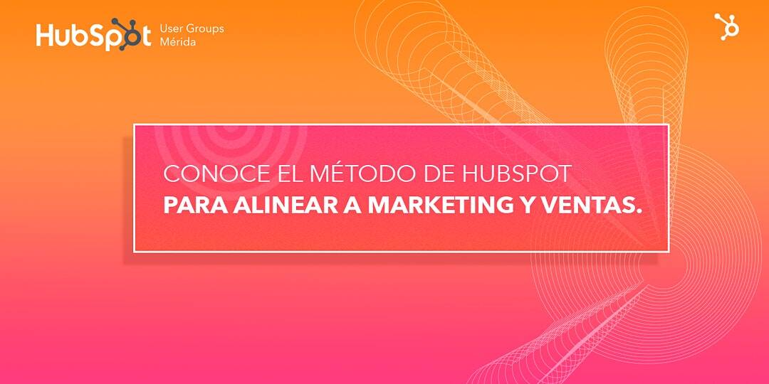 Crece con Inbound Marketing + Hubspot